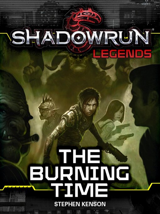 Title details for Shadowrun Legends by Stephen Kenson - Available